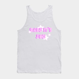 baby it's you Tank Top